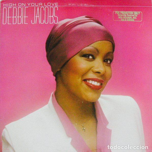 Dischi in vinile: Debbie Jacobs &ndash; High On Your Love (Vinyl, MCA Records MCA-3202)
