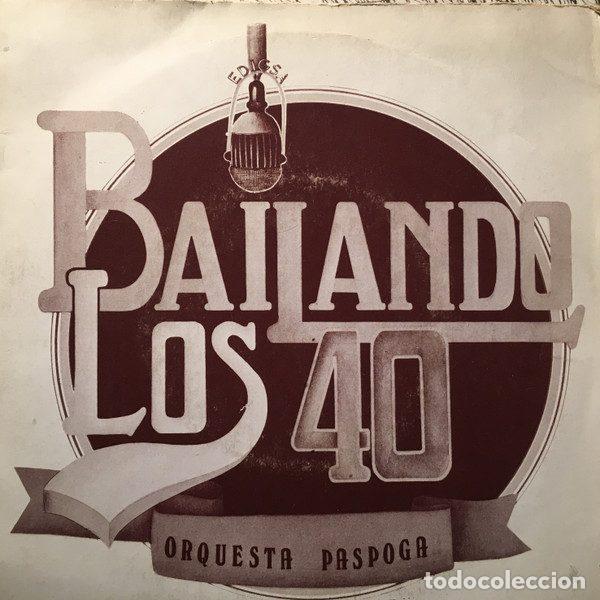 Disques de vinyle: Orquesta Paspoga &ndash; Bailando Los 40 (Vinyl, Edigsa 01S0162)