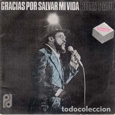 Vinyl-Schallplatten: Billy Paul &ndash; Gracias Por Salvar Mi Vida (Vinyl, Philadelphia International Records PIR 2232)