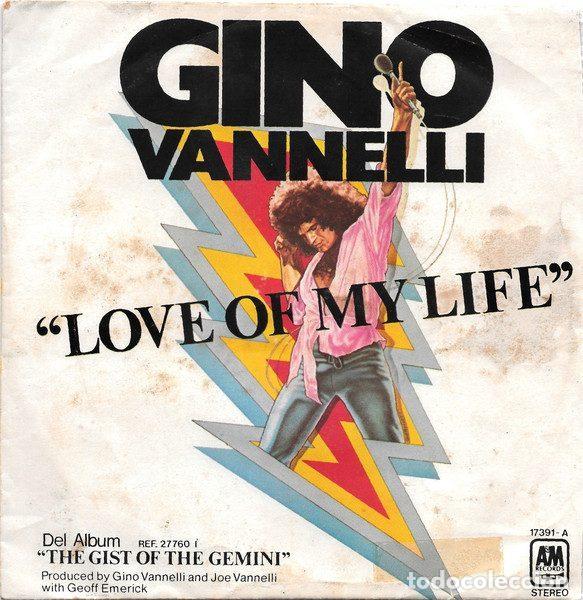 Vinyl records: Gino Vannelli &ndash; Love Of My Life (Vinyl, A&M Records 17391 A)