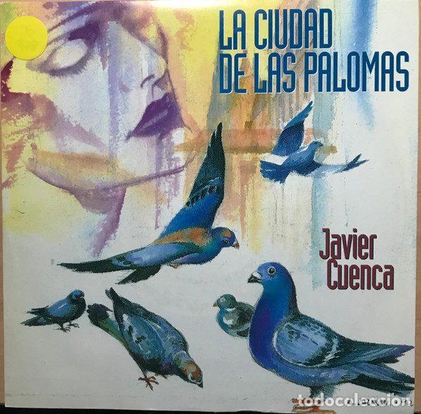 Vinyl records: Javier Cuenca &ndash; La Ciudad De Las Palomas (Vinyl, Salamandra SD-429)