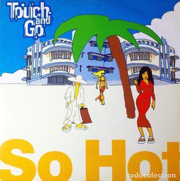 Discos de vinil: Touch And Go &ndash; So Hot (Vinyl, V2 records VVR5011516)