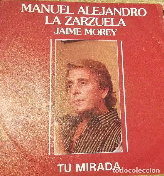 Vinyl records: Manuel Alejandro, Jaime Morey &ndash; La Zarzuela - Tu Mirada / Cancion Del Gitano (Vinyl, Polydor 817...