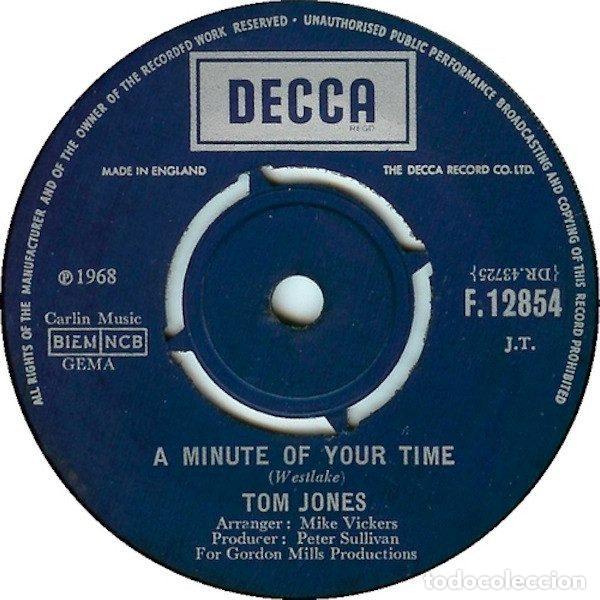 Disques de vinyle: Tom Jones &ndash; A Minute Of Your Time / Looking Out My Window (Vinyl, Decca F.12854)