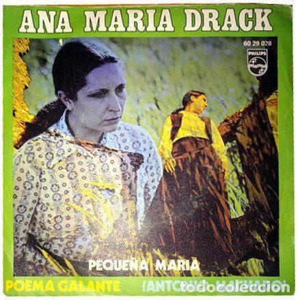 Disques de vinyle: Ana Mar&iacute;a Drack &ndash; Peque&ntilde;a Mar&iacute;a / Poema Galante (Vinyl, Philips 60 29 028)