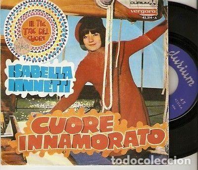 Disques de vinyle: Isabella Iannetti &ndash; Cuore Innamorato (Vinyl, Vergara 45.314-A)