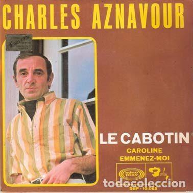 Discos de vinilo: Charles Aznavour &ndash; Le Cabotin (Vinyl, Barclay SBP-10.085)