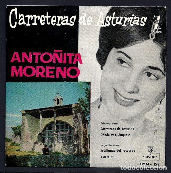 Discos de vinil: Anto&ntilde;ita Moreno &ndash; Carreteras De Asturias (Vinyl, Montilla EPFM-152)