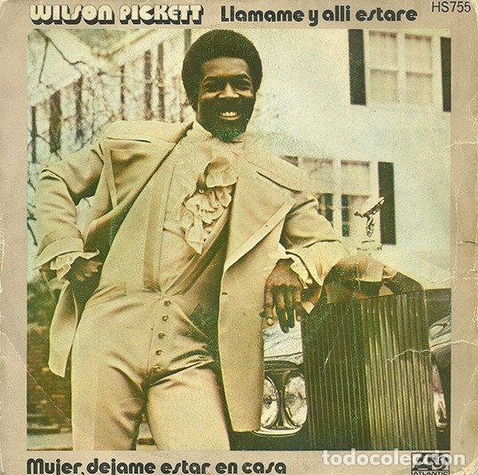 Vinyl-Schallplatten: Wilson Pickett &ndash; Llamame Y Alli Estare/ Mujer, Dejame Estar En Casa (Vinyl, Atlantic HS755)