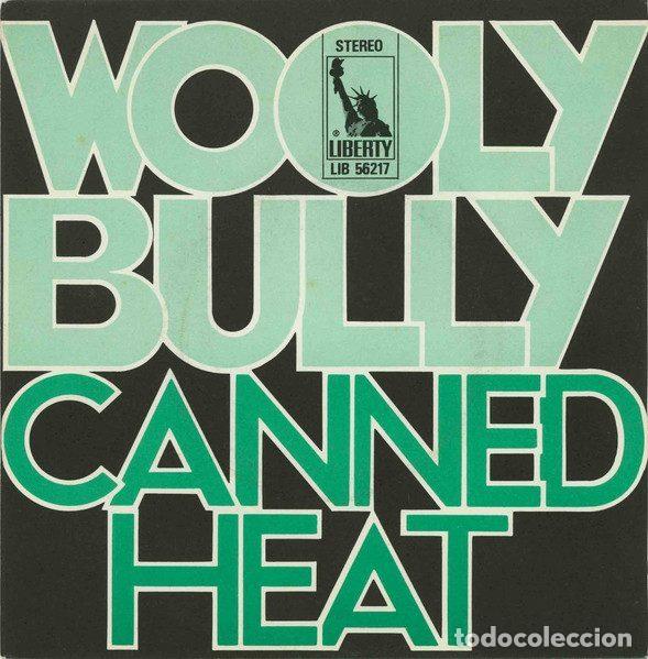 Vinyl-Schallplatten: Canned Heat &ndash; Wooly Bully (Vinyl, Liberty LIB 56217)