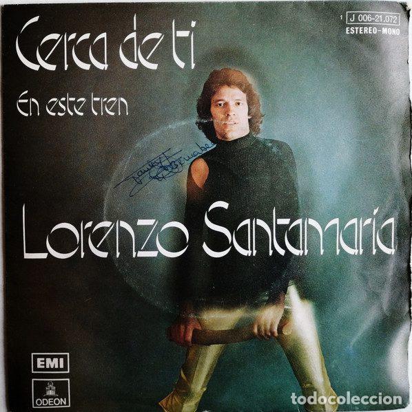Discos de vinilo: Lorenzo Santamar&iacute;a &ndash; Cerca De Ti (Vinyl, Odeon 1 J 006-21.072)