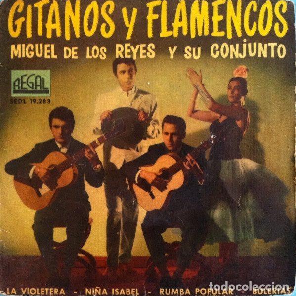 Discos de vinilo: Miguel De Los Reyes Y Su Conjunto &ndash; Gitanos Y Flamencos (Vinyl, Regal SEDL 19.283)