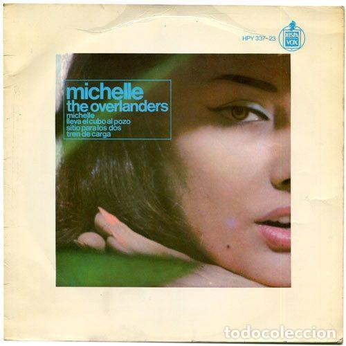 Discos de vinilo: The Overlanders &ndash; Michelle (Vinyl, Hispavox HPY 337-23)