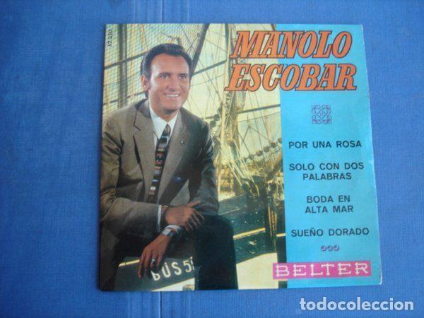 Discos de vinil: Manolo Escobar &ndash; Por Una Rosa / Solo Con Dos Palabras / Boda En Alta Mar / Sue&ntilde;o Dorado (Vinyl,...