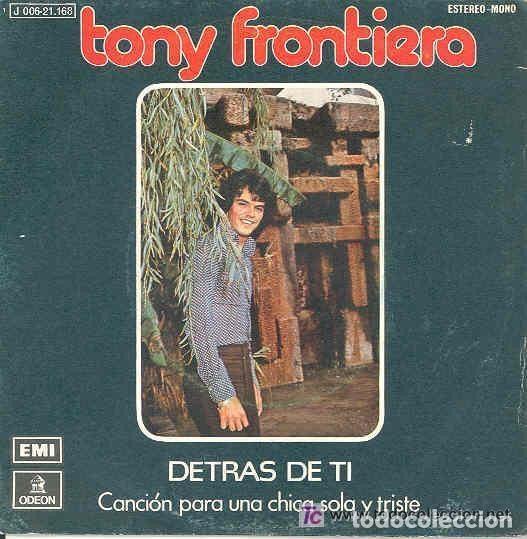 Discos de vinil: Tony Frontiera &ndash; Detras De Ti (Vinyl, Odeon 1 J 006-21.168)