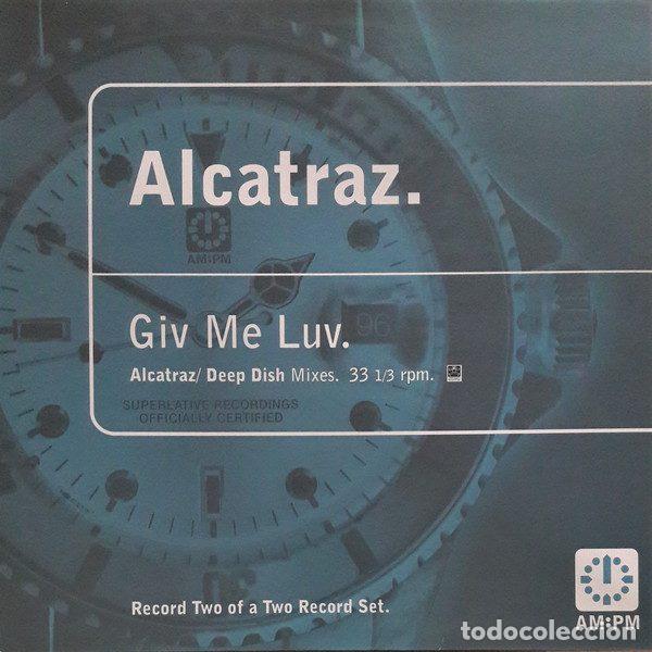 Discos de vinil: Alcatraz &ndash; Giv Me Luv (Alcatraz / Deep Dish Mixes) 2/2 (Vinyl, AM:PM 581 435-1)