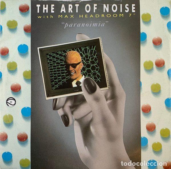 Discos de vinil: The Art Of Noise With Max Headroom &ndash; Paranoimia (Vinyl, China Records WOK 9)