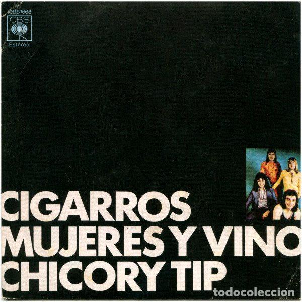 Discos de vinil: Chicory Tip &ndash; Cigarros, Mujeres Y Vino (Vinyl, CBS CBS 1668)