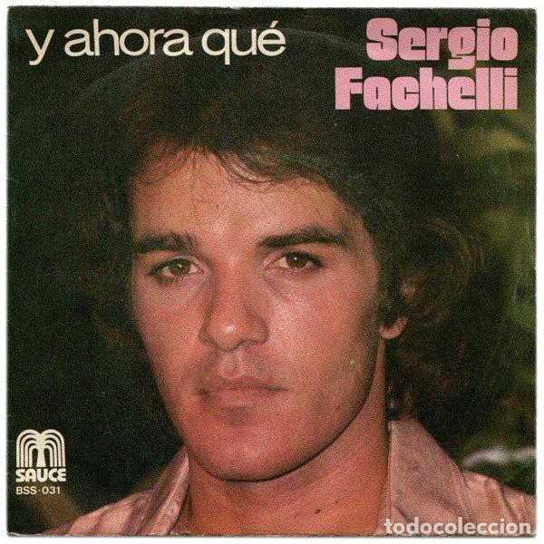 Discos de vinil: Sergio Fachelli &ndash; Y Ahora Qu&eacute; (Vinyl, Sauce BSS-031)