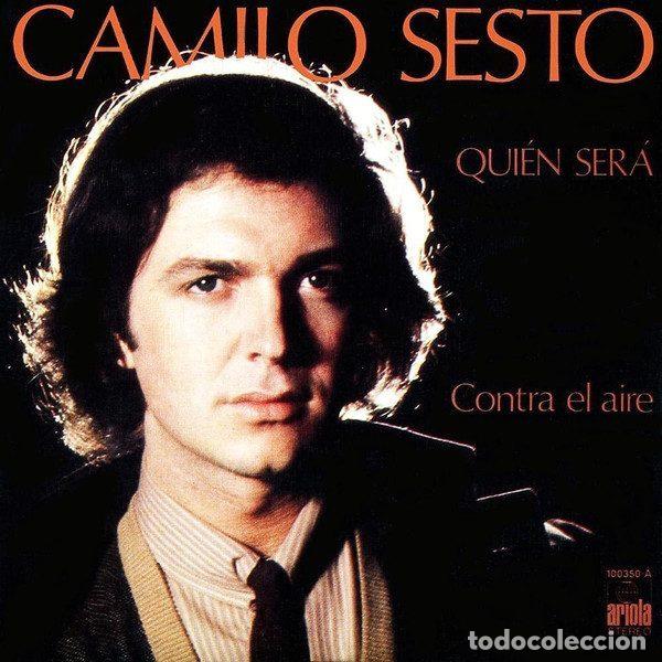 Discos de vinil: Camilo Sesto &ndash; Qui&eacute;n Ser&aacute; / Contra El Aire (Vinyl, Ariola 100.350-A)