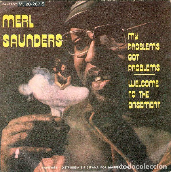 Dischi in vinile: Merl Saunders &ndash; My Problems Got Problems / Welcome To The Basement (Vinyl, Fantasy M. 20-267 S)
