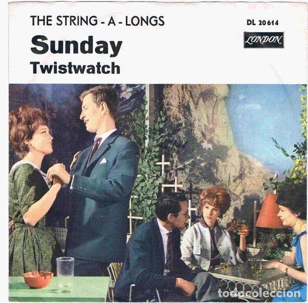Dischi in vinile: The String-A-Longs &ndash; Sunday / Twistwatch (Vinyl, London Records DL 20 614)