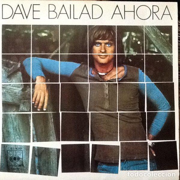 Dischi in vinile: Dave &ndash; Bailad Ahora (Vinyl, CBS CBS 4035)