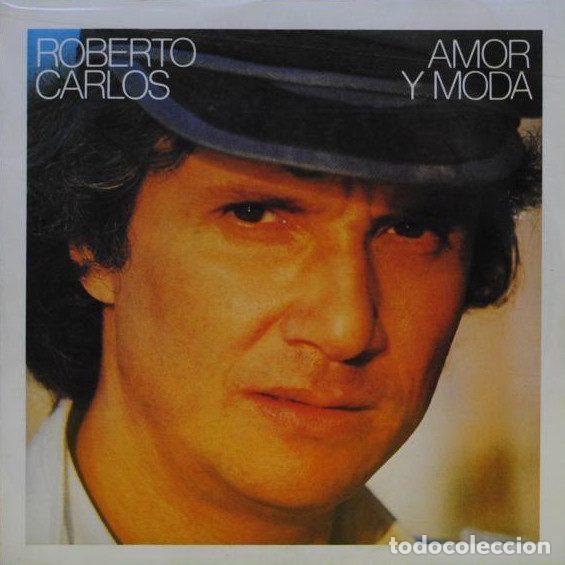 Discos de vinilo: Roberto Carlos &ndash; Amor Y Moda (Vinyl, CBS A 4281) - Foto 1
