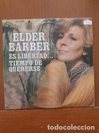Discos de vinilo: Elder Barber &ndash; Es Libertad... / Tiempo de quererse (Vinyl, Hispavox 45-1376)