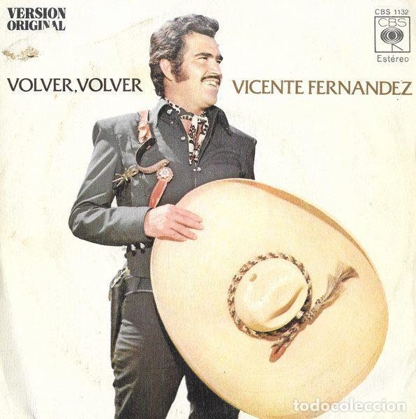Discos de vinilo: Vicente Fernandez &ndash; Volver, Volver (Vinyl, CBS CBS 1132)