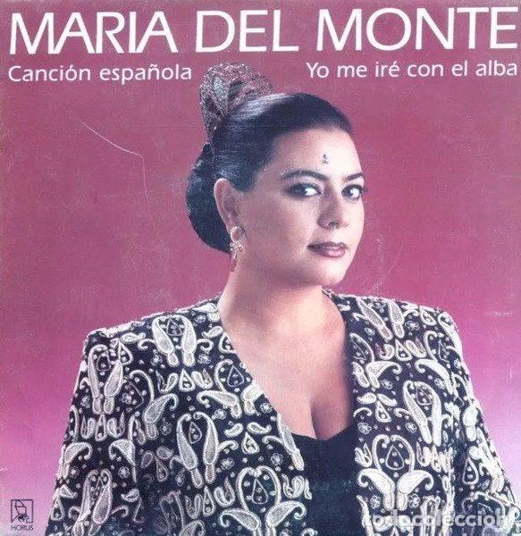 Dischi in vinile: Mar&iacute;a Del Monte &ndash; Cancion Espa&ntilde;ola / Yo Me Ire Con El Alba (Vinyl, Horus 50.263)