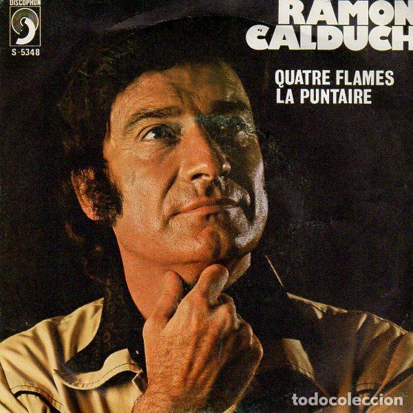 Dischi in vinile: Ramon Calduch &ndash; Quatre Flames / La Puntaire (Vinyl, Discophon S-5348)