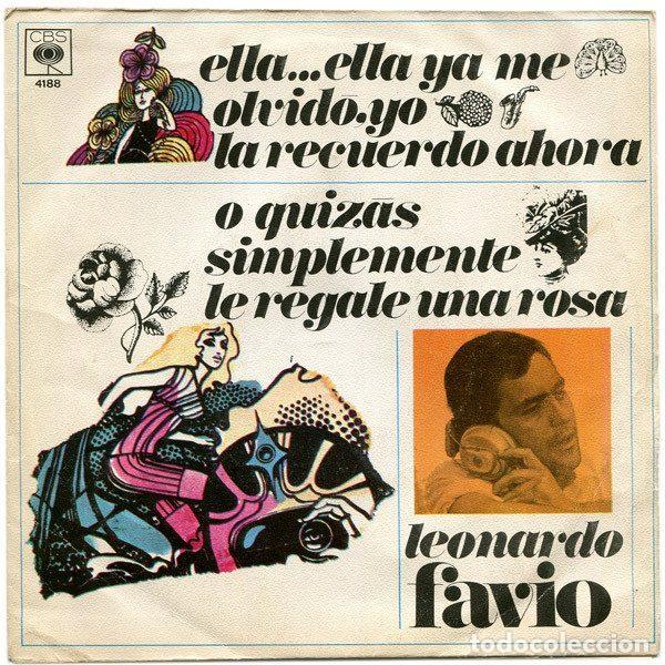 Dischi in vinile: Leonardo Favio &ndash; Ella... Ella Ya Me Olvid&oacute;, Yo La Recuerdo Ahora (Vinyl, CBS 4188)