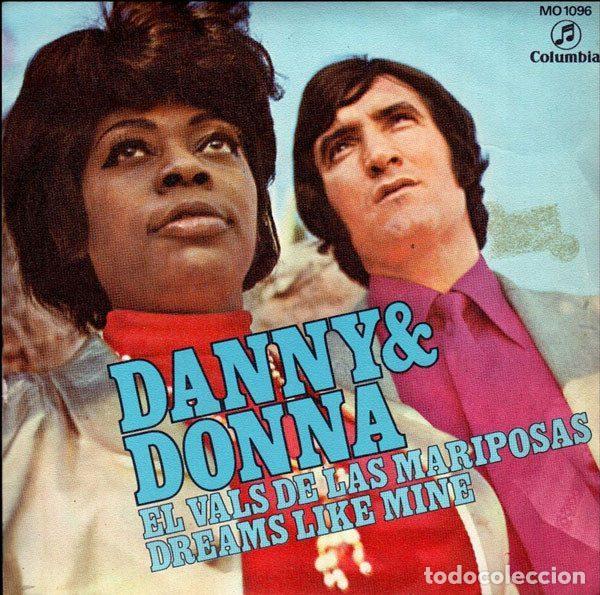 Disques de vinyle: Danny & Donna &ndash; El Vals De Las Mariposas / Dreams Like Mine (Vinyl, Columbia MO 1096)