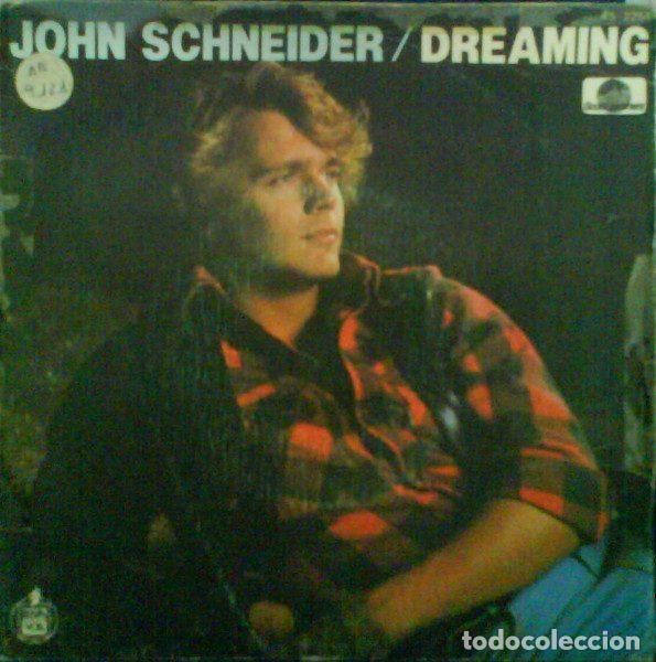 Vinyl records: John Schneider &ndash; Dreaming (Vinyl, Scotti Bros. Records 45-2251)