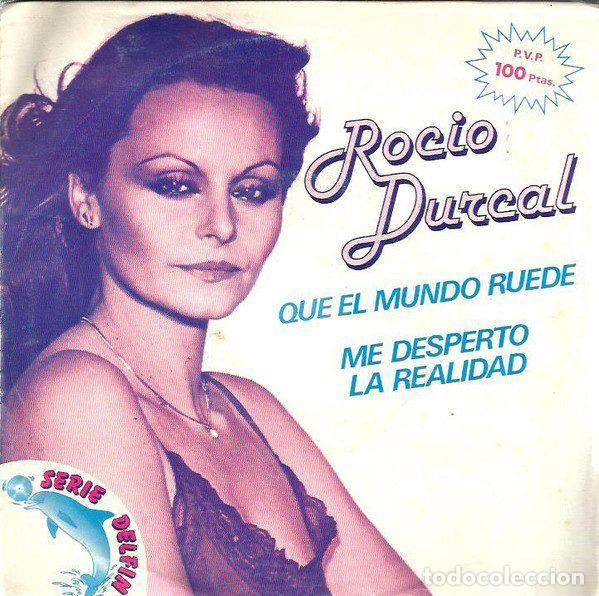 Disques de vinyle: Rocio Durcal &ndash; Que El Mundo Ruede / Me Despert&oacute; La Realidad (Vinyl, Ariola B-102598)