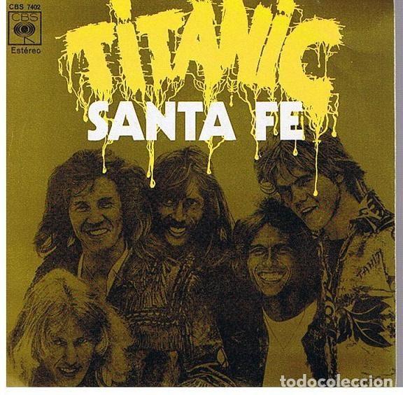 Discos de vinilo: Titanic &ndash; Santa Fe (Vinyl, CBS CBS 7402)