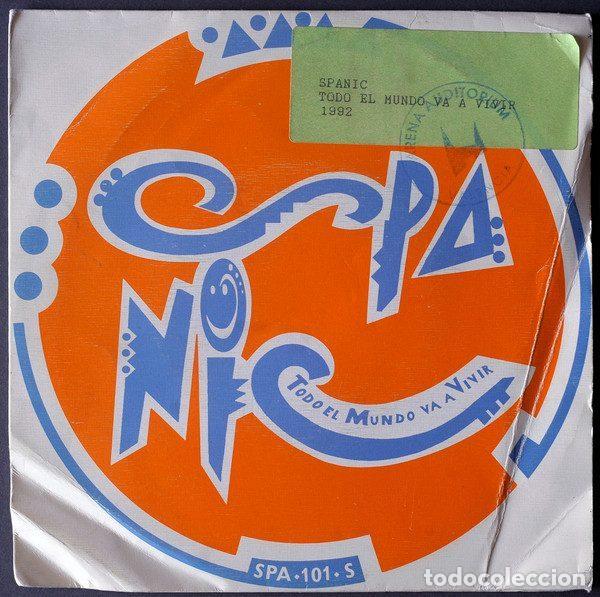 Discos de vinilo: Spanic &ndash; Todo El Mundo Va A Vivir (Vinyl, Spanic Comunicacion SPA.101.S)