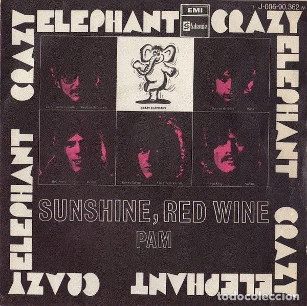 Discos de vinilo: Crazy Elephant &ndash; Sunshine, Red Wine = Sol Y Vino Tinto (Vinyl, Stateside 1J-006-90.362M)