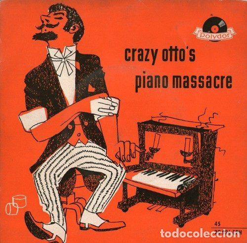 Discos de vinil: Crazy Otto &ndash; Crazy Otto's Piano Massacre (Vinyl, Polydor 20 526 EPH)