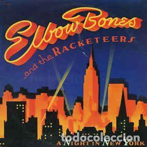 Discos de vinilo: Elbow Bones And The Racketeers &ndash; A Night In New York (Vinyl, EMI America 006-1868187)