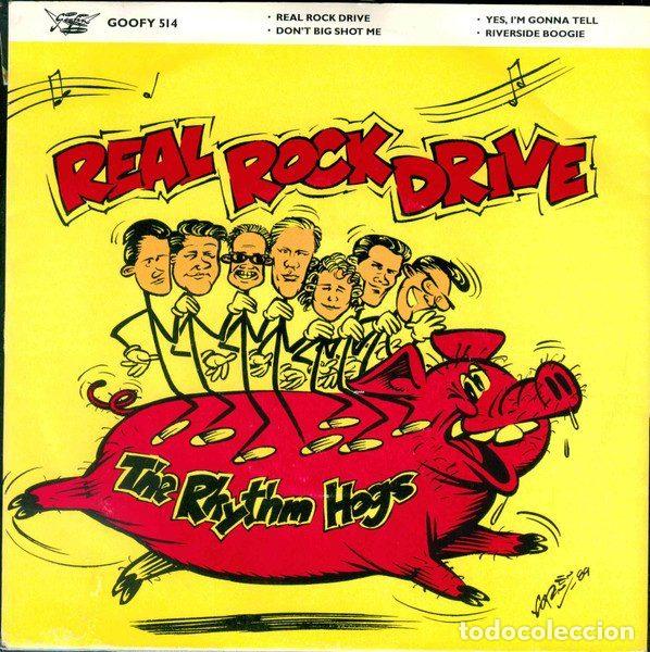 Discos de vinil: The Rhythm Hogs &ndash; Real Rock Drive (Vinyl, Goofin' Records GOOFY 514)