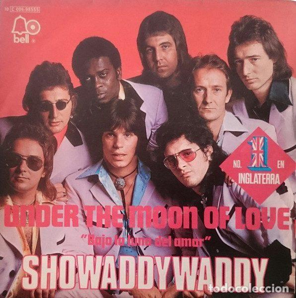 Discos de vinilo: Showaddywaddy &ndash; Under The Moon Of Love = Bajo La Luna Del Amor (Vinyl, Bell Records 10C 006-98.555)
