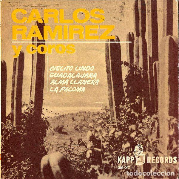 Disques de vinyle: Carlos Ramirez Y Coro &ndash; Cielito Lindo / Guadalajara / Alma Llanera / La Paloma (Vinyl, Kapp...