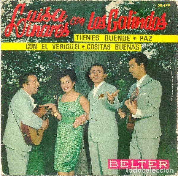 Discos de vinil: Luisa Linares Con Los Galindos &ndash; Tienes Duende / Paz / Con El Verig&uuml;el / Cositas Buenas (Vinyl,...