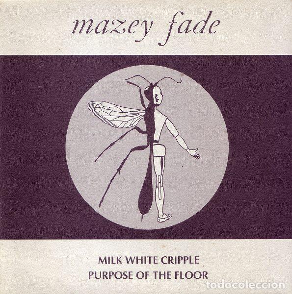 Discos de vinil: Mazey Fade &ndash; Milk White Cripple / Purpose Of The Floor (Vinyl, Domino RUG 26)