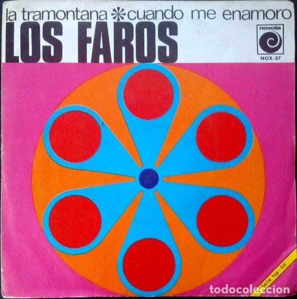 Discos de vinil: Los Faros &ndash; Cuando Me Enamoro / La Tramontana (Vinyl, Novola NOX-57)