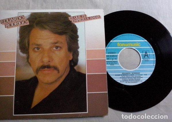 Discos de vinil: Eduardo Rodrigo &ndash; Es Que Te Empiezo A Amar (Vinyl, Fonomusic 03.2140/4)