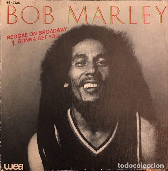 Discos de vinil: Bob Marley &ndash; Reggae On Broadway / Gonna Get You (Vinyl, WEA 45-2135)