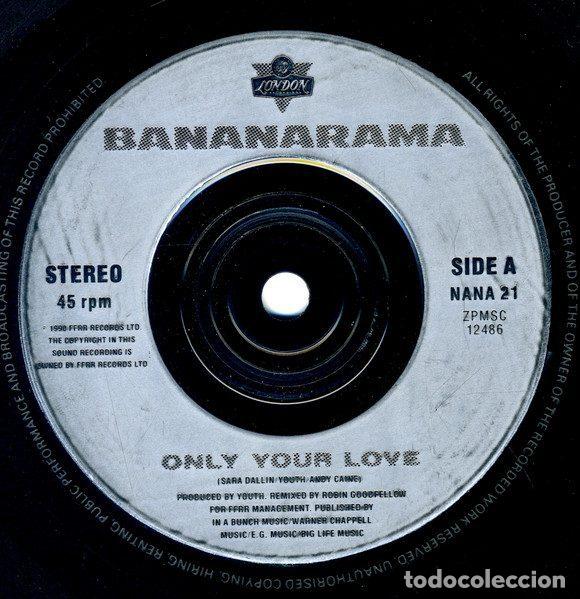 Discos de vinil: Bananarama &ndash; Only Your Love (Vinyl, London Records NANA 21)